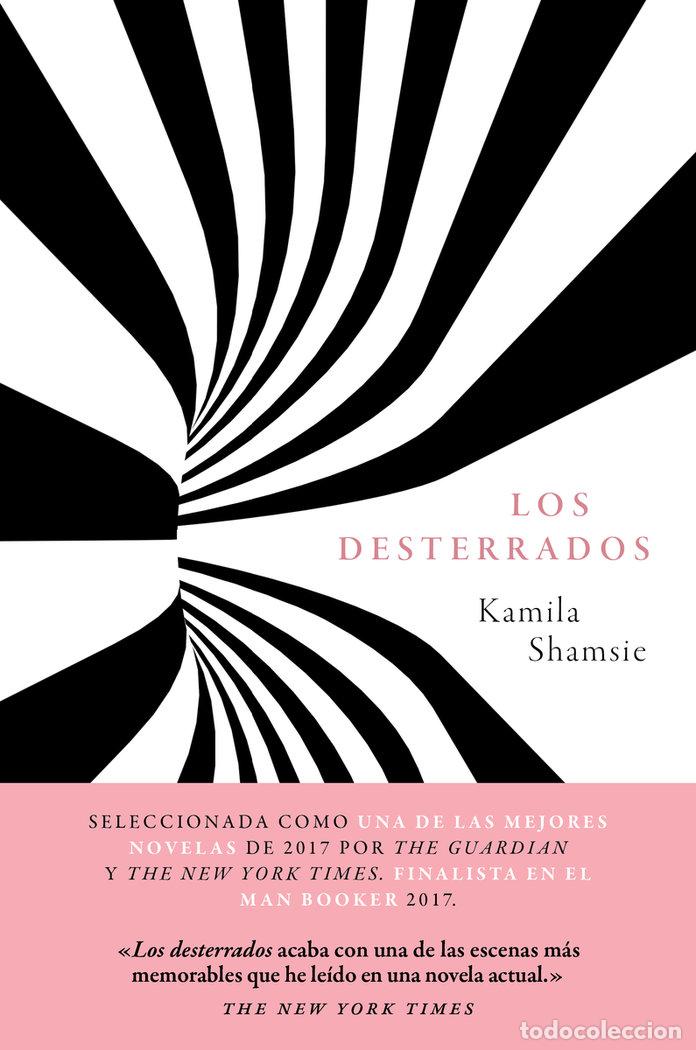 Livres: DESTERRADOS,LOS - SHAMSIE, KAMILA