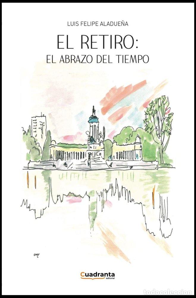 Livros: EL RETIRO - ALADUE&Ntilde;A, LUIS FELIPE
