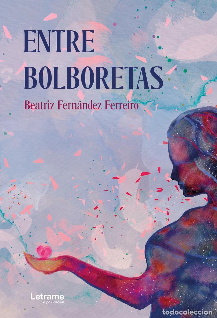 B&uuml;cher: ENTRE BOLBORETAS - FERNANDEZ FERREIRO, BEATRIZ