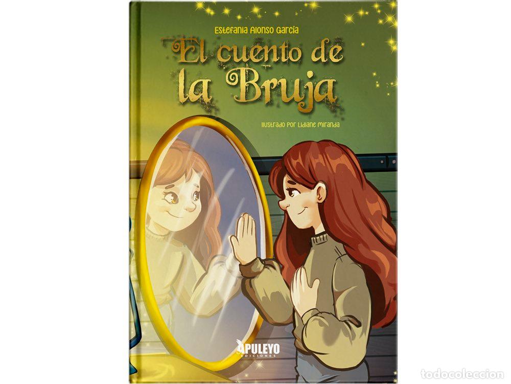 Livres: EL CUENTO DE LA BRUJA - ALONSO GARCIA, ESTEFANIA