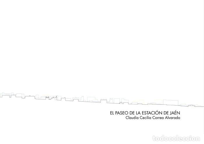 Livres: PASEO DE LA ESTACION DE JAEN,EL - CORREA ALVARADO, CLAUDIA CECILIA