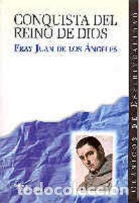 Livros: CONQUISTA DEL REINO DE DIOS,LA - JUAN DE LOS ANGELES