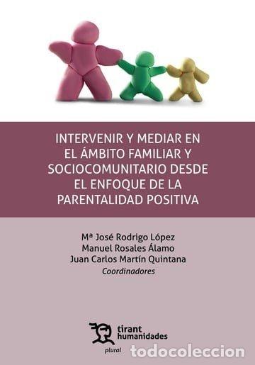 Livros: INTERVENIR Y MEDIAR EN EL AMBITO FAMILIAR Y SOCIOCOMUNITARI - ROSALES ALAMO, MANUEL