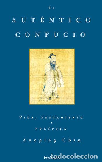 Livros: AUTENTICO CONFUCIO,EL - CHIN, ANNPING