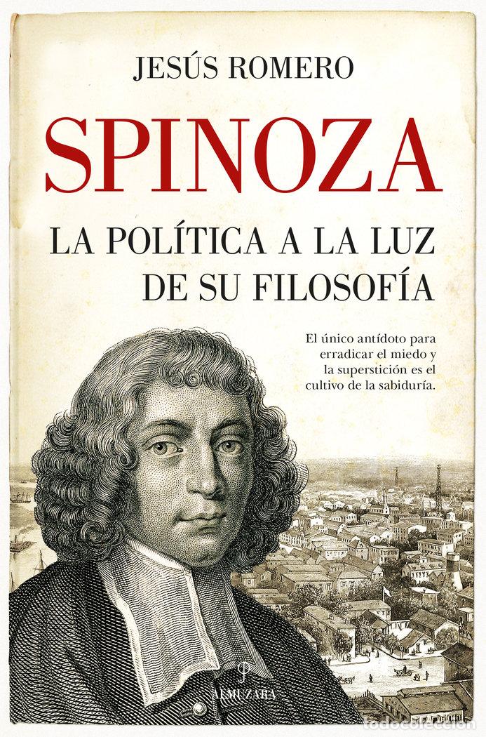 Libros: SPINOZA LA POLITICA A LA LUZ DE SU FILOSO - ROMERO SANCHEZ, JESUS