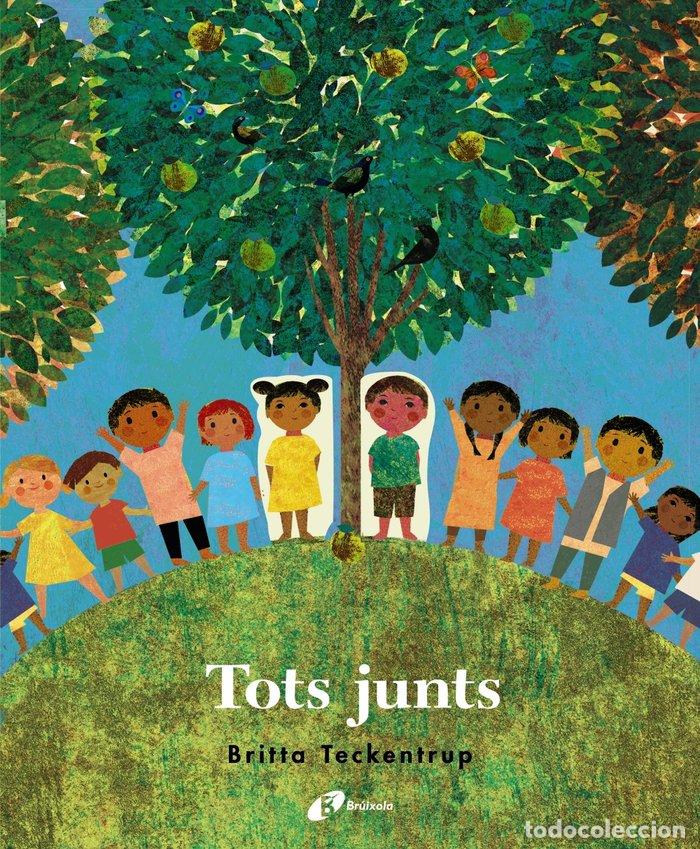 Libros: TOTS JUNTS - TECKENTRUP, BRITTA