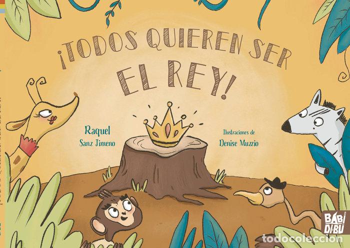 Livres: TODOS QUIEREN SER EL REY - MUZZLO, DENISE