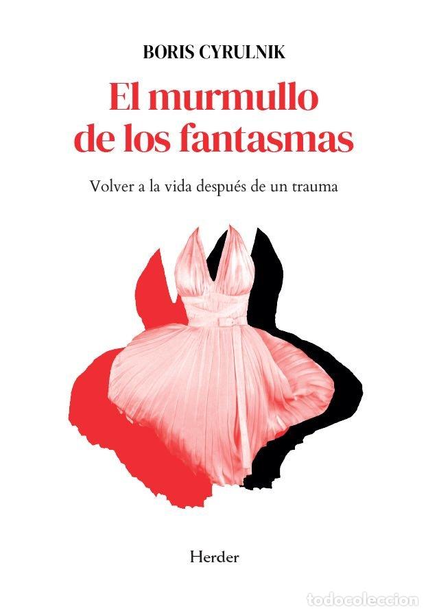 books: EL MURMULLO DE LOS FANTASMAS - Boris Cyrulnik