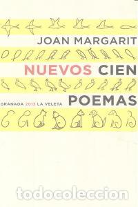 Libros: NUEVOS CIEN POEMAS - MARGARIT, JOAN