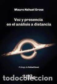 Livres: VOZ Y PRESENCIA EN EL ANALISIS A DISTANCIA - MAURO NAHUEL GROSS