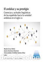 Libri: EL ANDALUZ Y SU PRESTIGIO - CRUZ ORTIZ, ROCIO