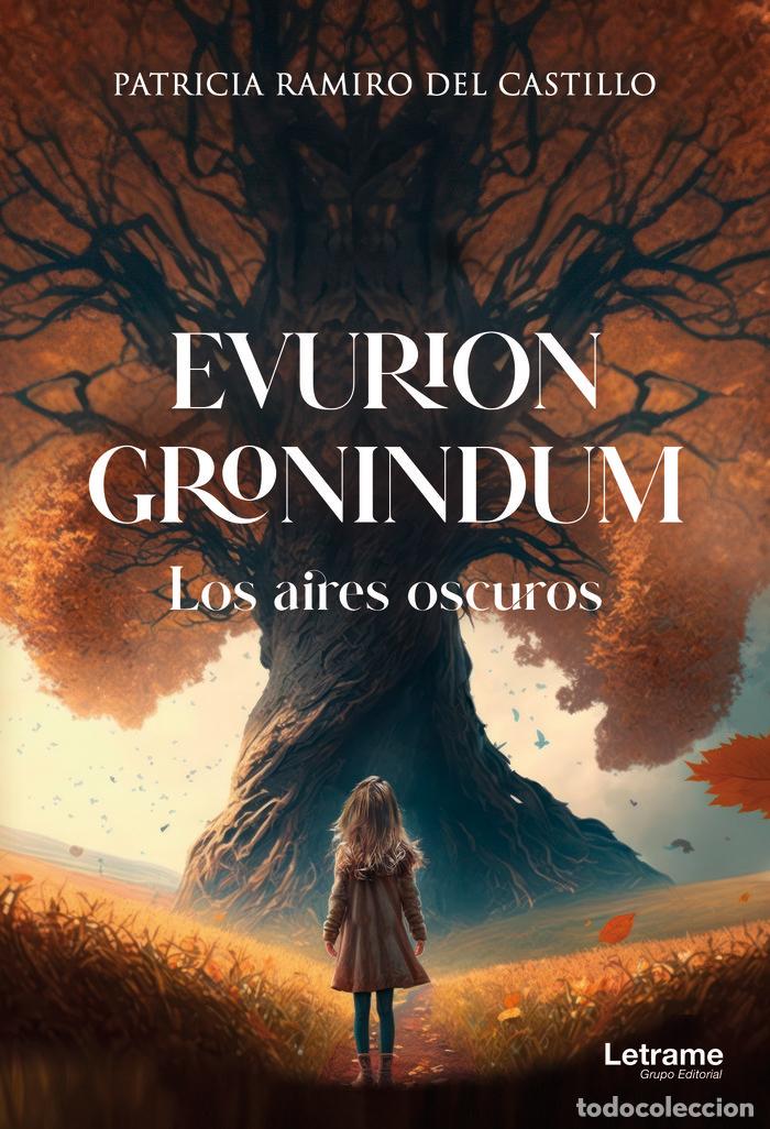Libros: EVURION GRONINDUM - RAMIRO DEL CASTILLO, PATRICIA