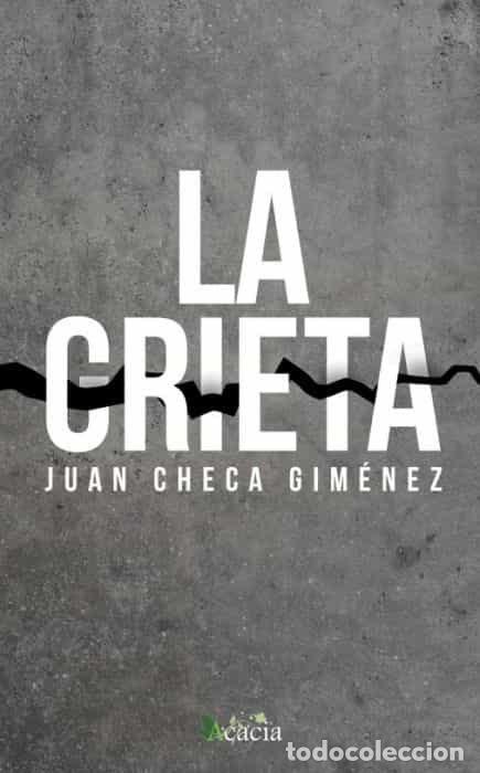 Libros: LA GRIETA - CHECA GIMENEZ, JUAN