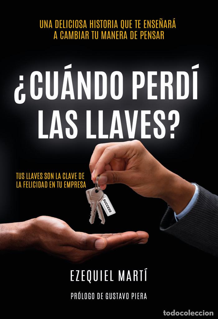 Libri: CUANDO PERDI LAS LLAVES - MARTI, EZEQUIEL