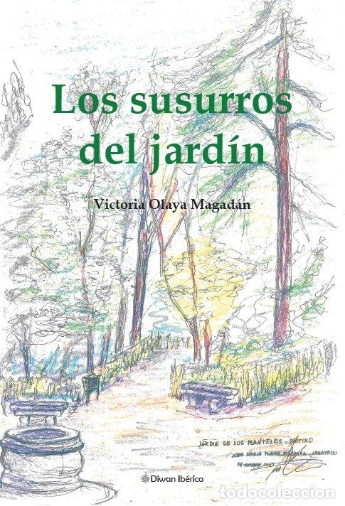 Livros: LOS SUSURROS DEL JARDIN - OLAYA MAGADAN, VICTORIA