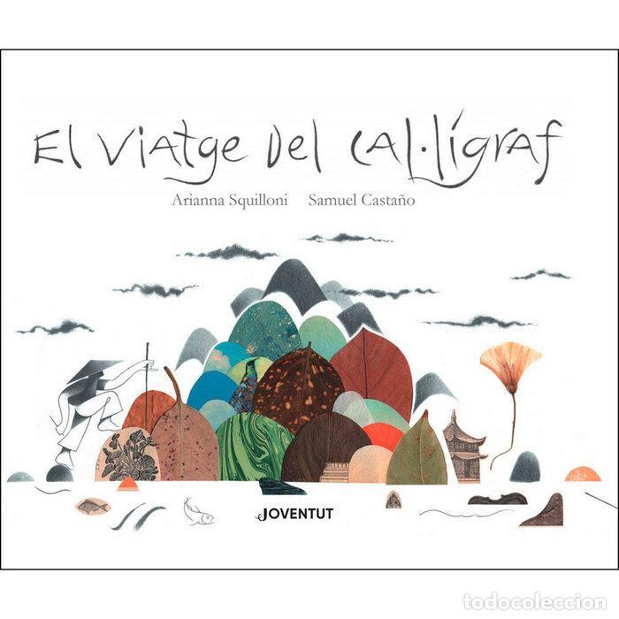 books: VIATGE DEL CAL&Uacute;LIGRAF,EL - SQUILLONI, ARIANNA