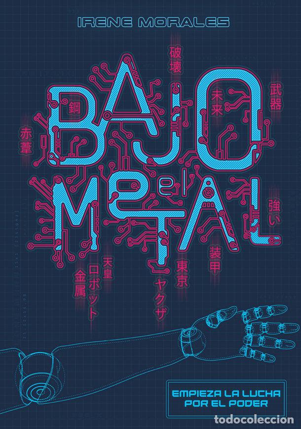 Libri: BAJO EL METAL - MORALES, IRENE