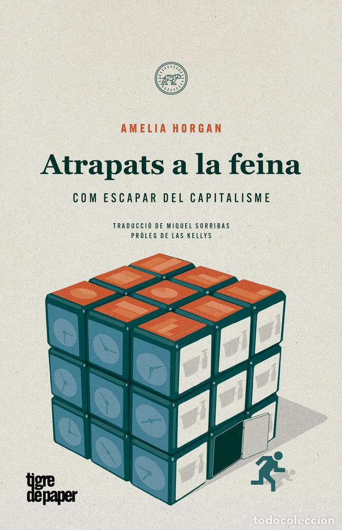 Libri: ATRAPATS A LA FEINA - HORGAN, AMELIA