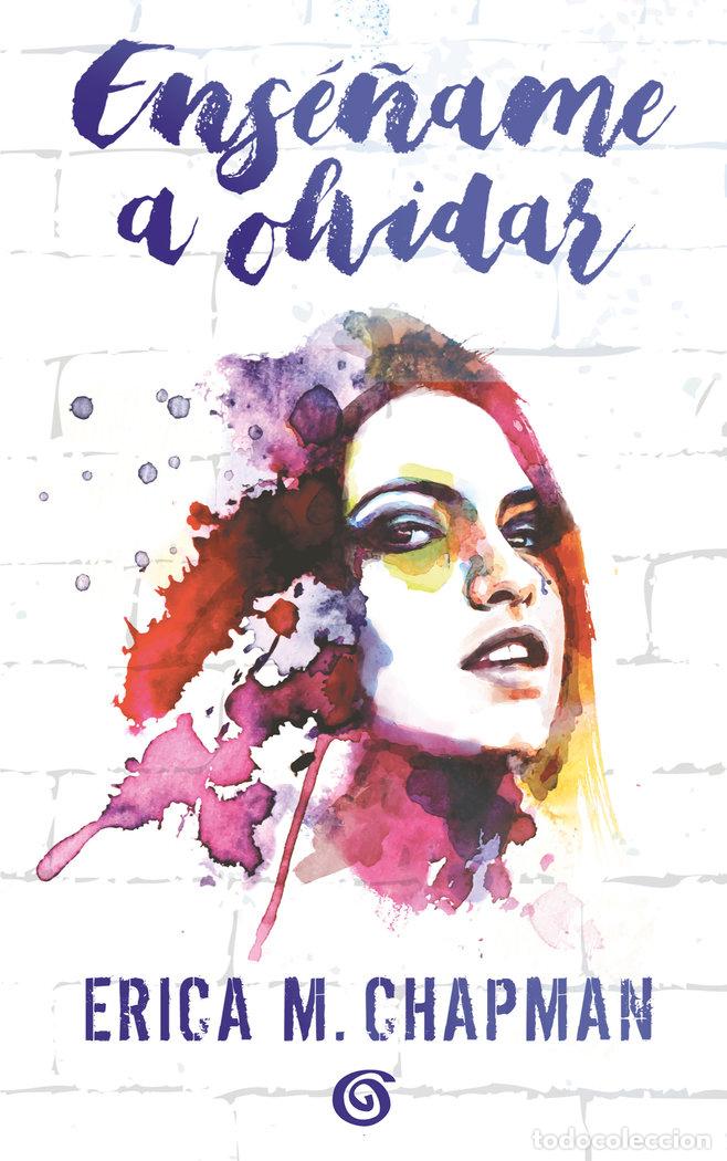 Libri: ENSE&Ntilde;AME A OLVIDAR - CHAPMAN, ERICA M