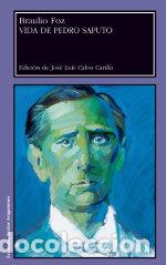 Libros: VIDA DE PEDRO SAPUTO - FOZ, BRAULIO