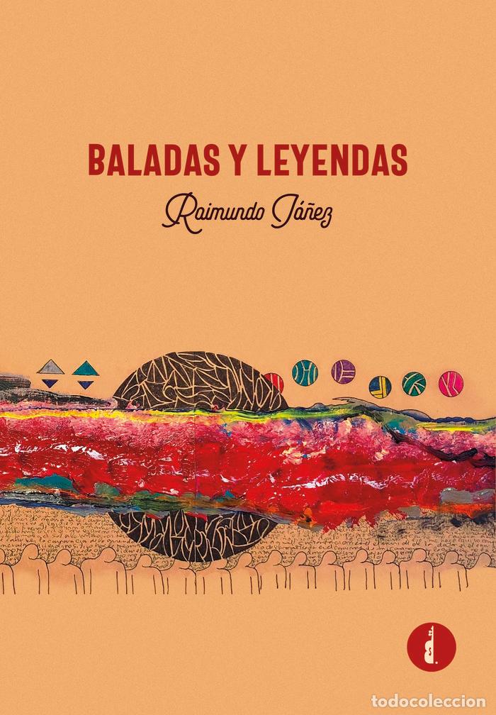 Libros: BALADAS Y LEYENDAS - IA&Ntilde;EZ ALCALA, RAIMUNDO