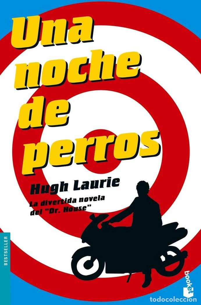 Livres: UNA NOCHE DE PERROS BK - LAURIE, HUGH