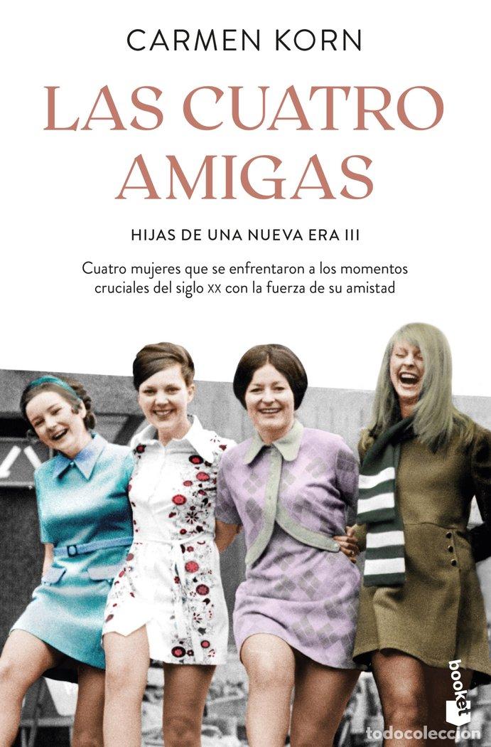 Livres: LAS CUATRO AMIGAS - CARMEN KORN