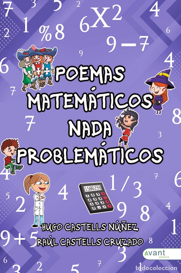 Livres: POEMAS MATEMATICOS NADA PROBLEMATICOS - CASTELLS CRUZADO, RAUL