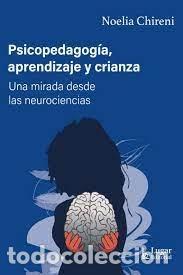 Livres: PSICOPEDAGOGIA APRENDIZAJE Y CRIANZA - NOELIA CHIRENI