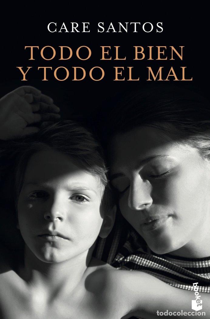 Libros: TODO EL BIEN Y TODO EL MAL - SANTOS, CARE