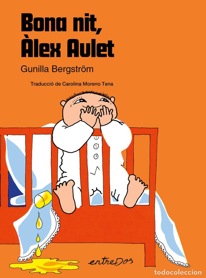 Libros: BONA NIT ALEX AULET - BERGSTR&Ouml;M, GUNILLA