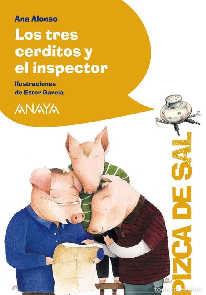B&uuml;cher: TRES CERDITOS Y EL INSPECTOR,LOS - CONEJO ALONSO, ANA ISABEL