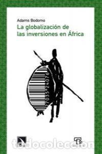 Libros: GLOBALIZACION DE LAS INVERSIONES EN AFRICA,LA - BODOMO, ADAMS