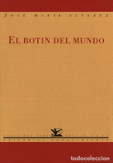 Libros: BOTIN DEL MUNDO POESIA - ALVAREZ, JOSE MARIA