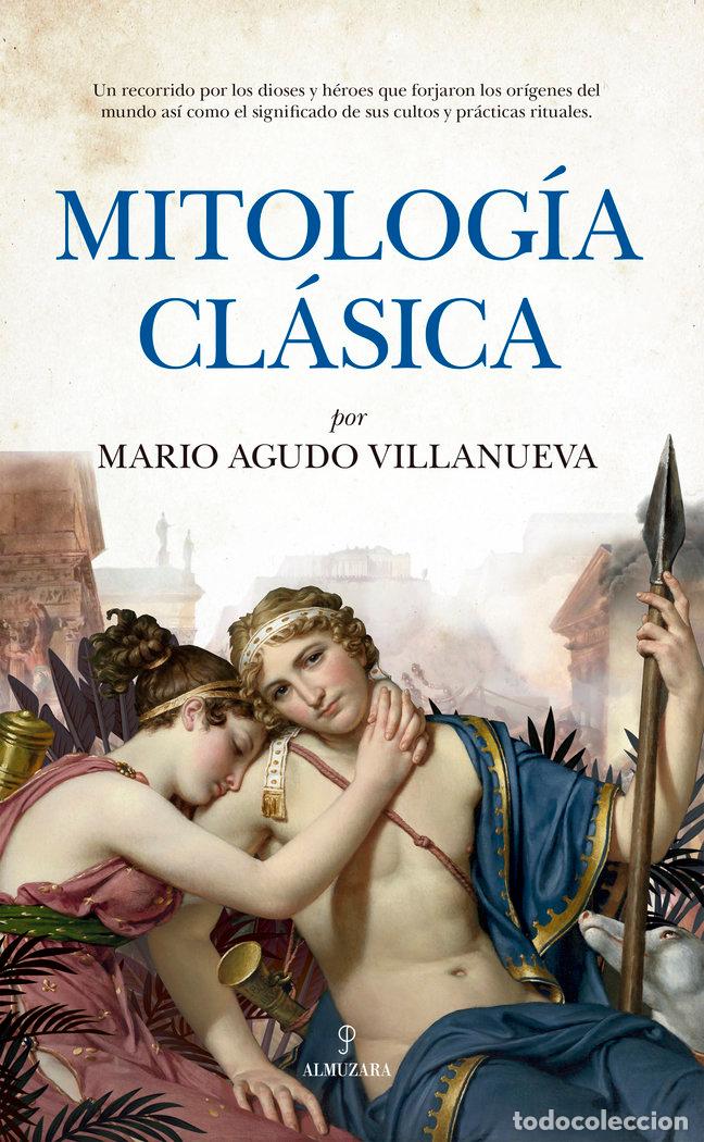 Libros: MITOLOGIA CLASICA - AGUDO VILLANUEVA, MARIO