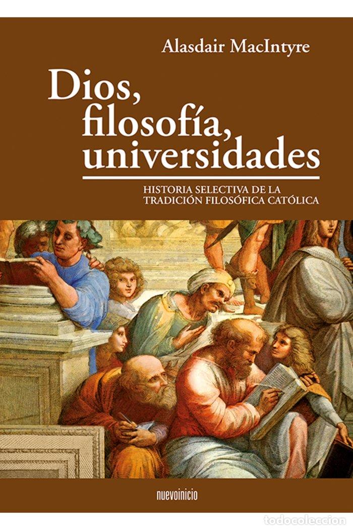 Libros: DIOS FILOSOFIA UNIVERSIDADES - MACINTYRE, ALASDAIR CHALMERS