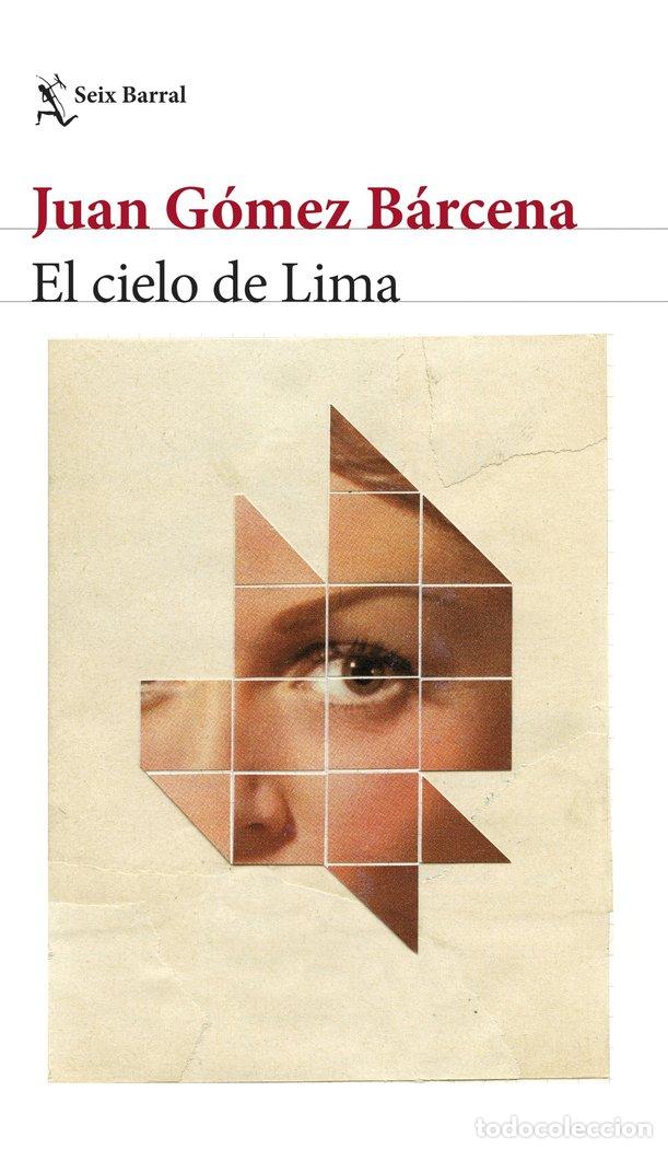 Libros: EL CIELO DE LIMA - JUAN GOMEZ BARCENA
