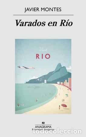 Libros: VARADOS EN RIO - MONTES, JAVIER