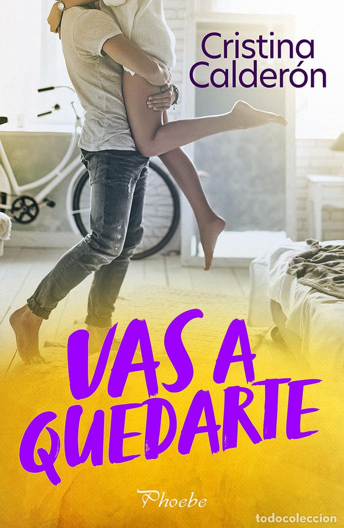 Libros: VAS A QUEDARTE - CALDERON, CRISTINA
