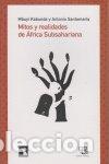 Libros: MITOS Y REALIDADADES AFRICA SUBSAHARIANA - VARIOS