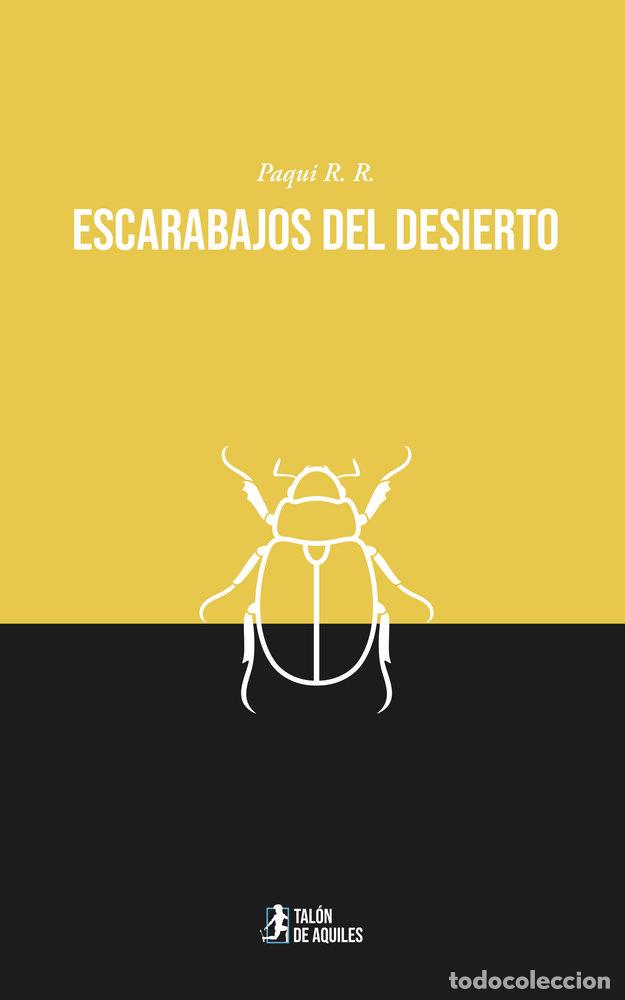 Libros: ESCARABAJOS DEL DESIERTO - R R, PAQUI