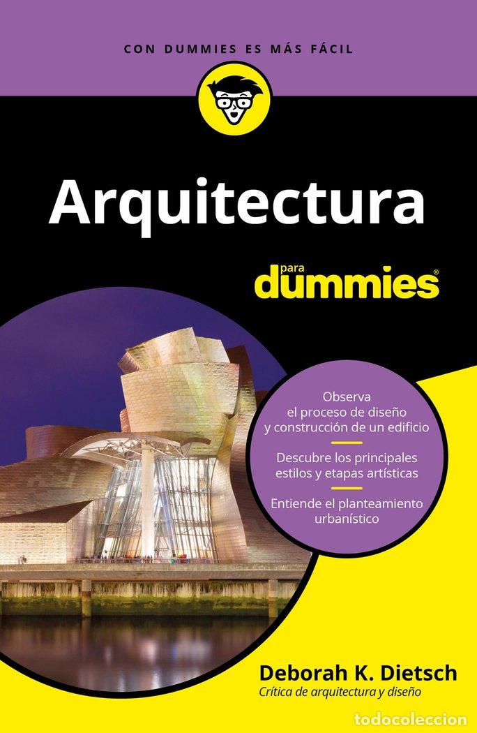 Libri: ARQUITECTURA PARA DUMMIES - DEBORAH K. DIETSCH