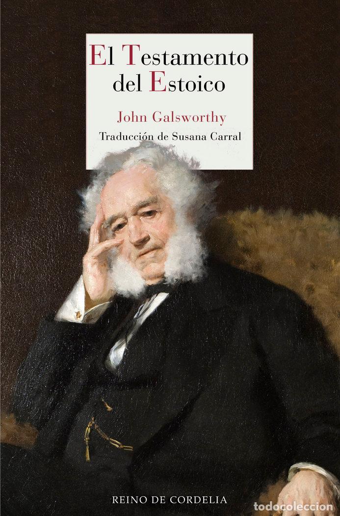 Libri: TESTAMENTO DEL ESTOICO,EL - GALSWORTHY, JOHN