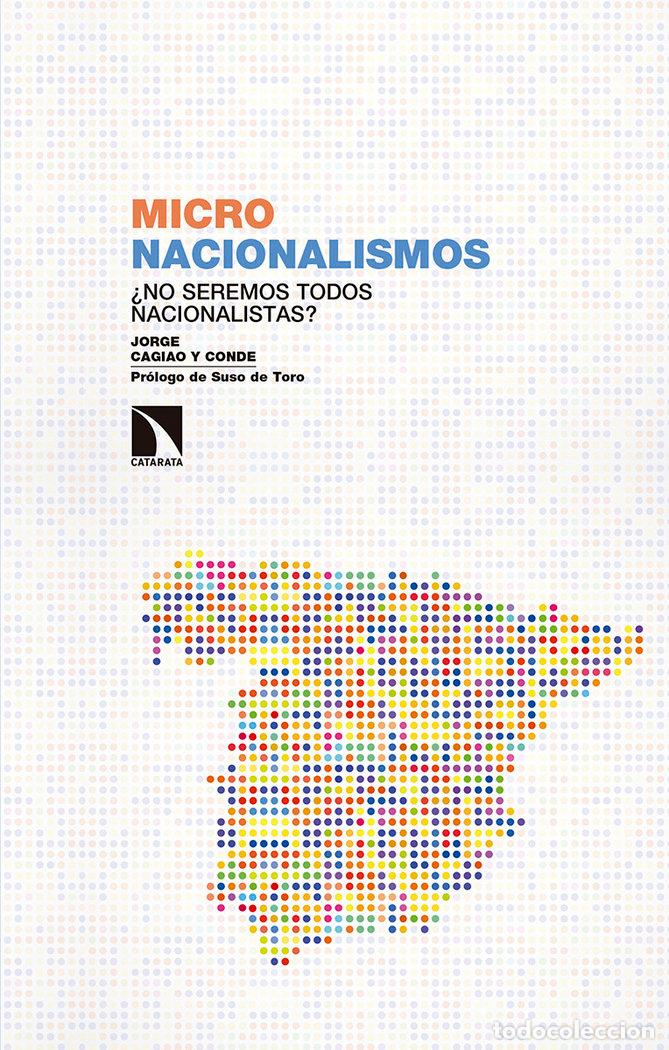 Libros: MICRONACIONALISMOS - CAGIAO Y CONDE, JORGE