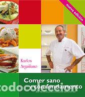 Libri: COMER SANO Y CON FUNDAMENTO - ARGUI&Ntilde;ANO, KARLOS