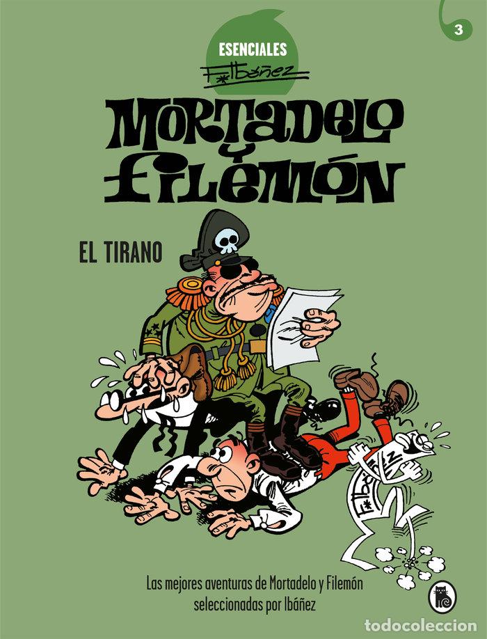 Libros: EL TIRANO (ESENCIALES IBA&Ntilde;EZ 3) - IBA&Ntilde;EZ, FRANCISCO