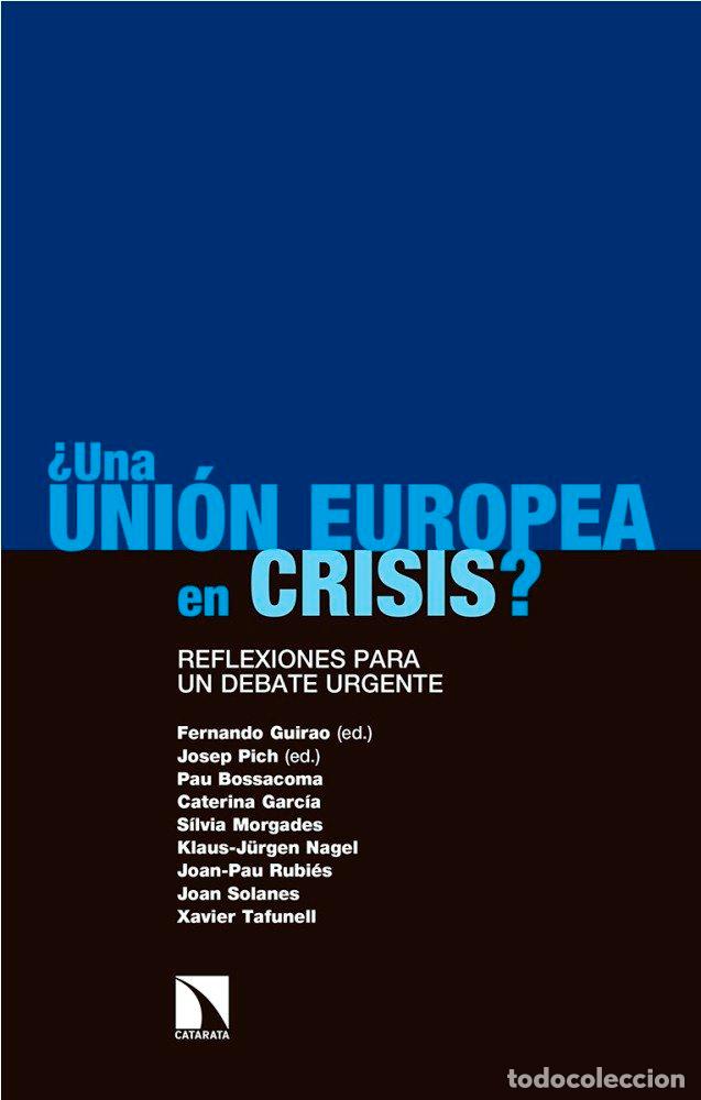 Libros: UNA UNION EUROPEA EN CRISIS - GUIRAO, FERNANDO
