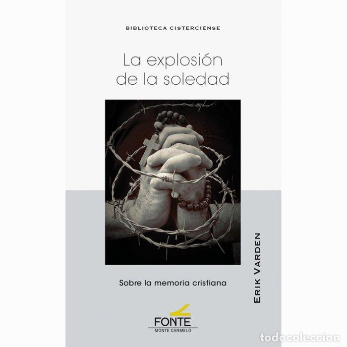 Libros: LA EXPLOXI&Oacute;N DE LA SOLEDAD - Varden, Erik - Foto 1