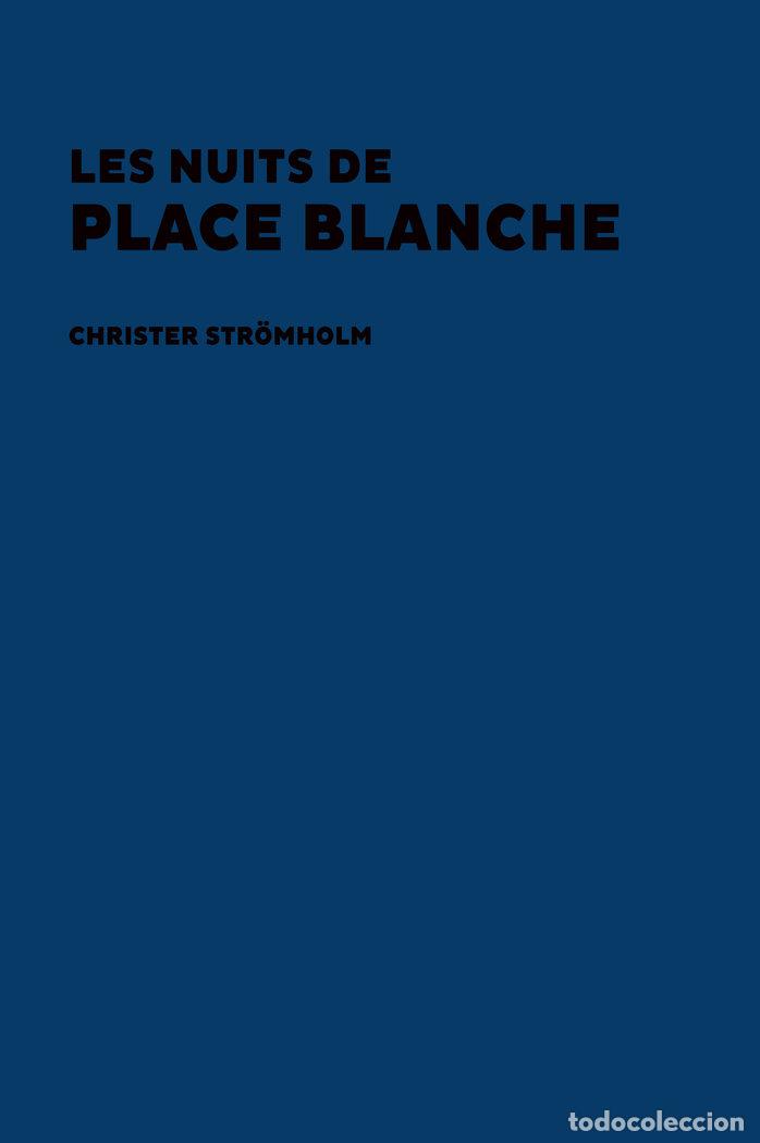 Libros: NUITS DE PLACE BLANCHE,LES - STROMHOLM, CHRISTER