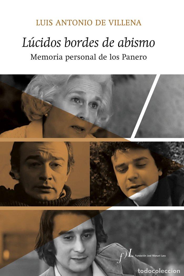 Libros: LUCIDOS BORDES DE ABISMO MEMORIA PERSONAL DE,LOS - VILLENA, LUIS ANTONIO DE